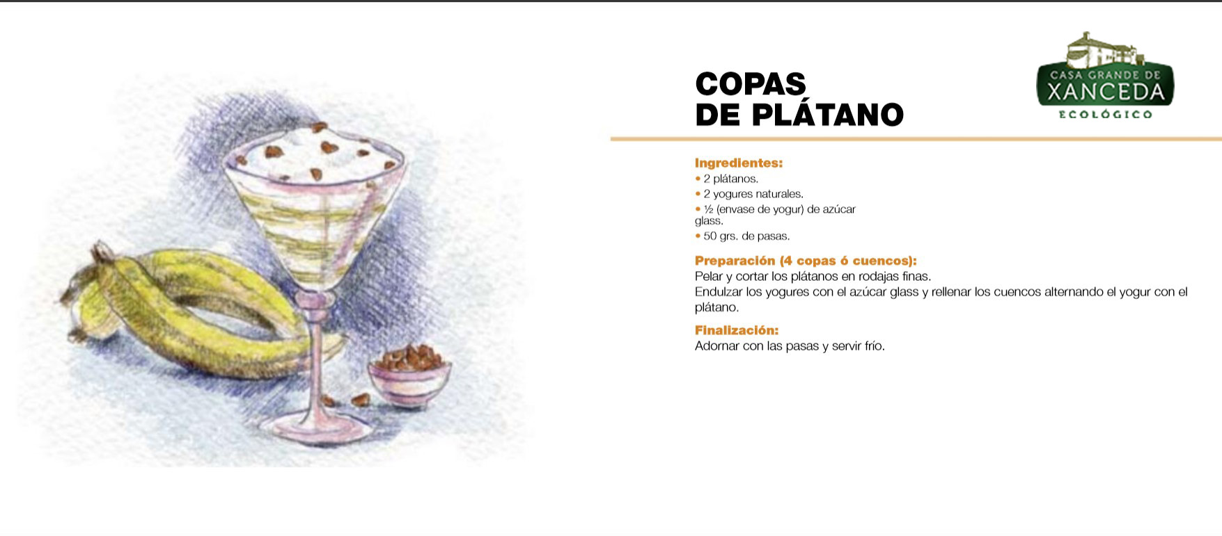 Copas de plátano y yogur ecológico